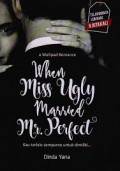 When Miss Ugly Married Mr.Perfect