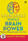 Whole Brain Power : Kekuatan Menggabungkan Dua Otak