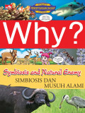 SCIENCE PENGETAHUAN DASAR COMIC Why? Symbiosis and Natural Enemy: SIMBIOSIS DAN MUSUH ALAMI