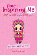 Awe-Inspiring Me : Dream big, SHINE bright, Inspire More