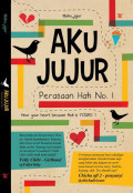 Aku Jujur : Perasaan Hati No.1