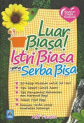 Luar Biasa! Istri Biasa yang Serba Bisa