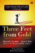 Three Feet from Gold Ubahlah Penghalang Anda Jadi Peluang Sukses!