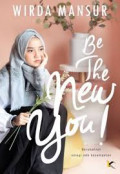 Be The New You! Berubahlah selagi ada kesempatan