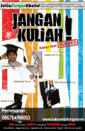 Jangan Kuliah Kalau Gak Sukses