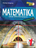 Matematika untuk SMA-MA Kelas X Peminatan Kurikulum 2013