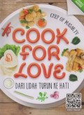 Cook for Love : Dari Lidah Turun ke Hati