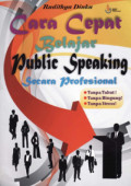Cara Cepat Belajar Public Speaking Secara Profesional