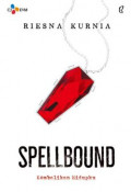 Spellbound : Kembalikan Hidupku