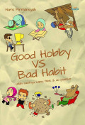 Good Hobby VS Bad Habit