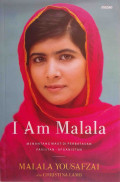 I Am Malala : Menantang Mau di Perbatasan Pakistan - Afganistan