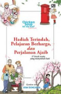 Chicken Soup for the Soul Graphic Novel : Hadiah Terindah, Pelajaran Berharga, dan Perjalanan Ajaib