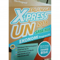 Ekonomi Program IPS : Erlangga X-Press UN 2017 untuk SMA/MA