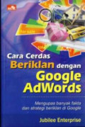 Cara Cerdas Beriklan dengan Google Adwords