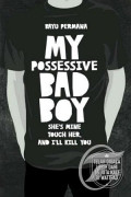 My Possessive Bad Boy