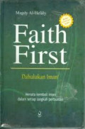 Faith First: dahulukan iman!
