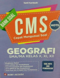 Bank Soal CMS Geografi SMA/MA Kelas X, XI, XII