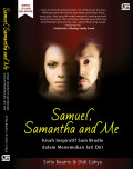 Samuel, Samantha and Me