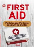 First Aid: pertolongan pertama sebelum ke dokter