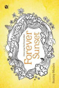 Forever Sunset : cinta yang tak pernah mati