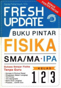 Fresh Update Buku Pintar Fisika SMA/MA IPA Kelas 1 2 3