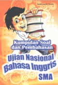Kumpulan Soal dan Pembahasan Ujian Nasional Bahasa Inggris SMA