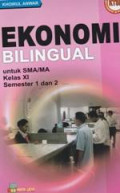 Ekonomi Bilingual untuk SMA/MA Kelas XI Semester 1 dan 2