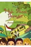 High School Paradise : Surganya anak SMA
