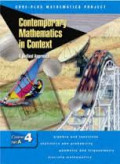 Contemporary Mathematics in Context : Course 4 part A coure plus mathematics project