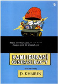 Kami (Bukan) Generasi Bac*t