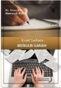 Kiat Sukses Menulis Ilmiah