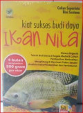 Kiat Sukses Budi Daya Ikan Nila
