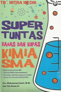 Super Tuntas Bahas Dan Kupas Kimia SMA