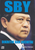 SBY Dikritik dan Dicintai