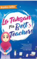 La Tahban For Best Teachers
