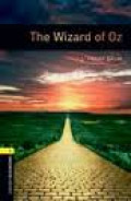 Oxford Bookworms 1 : The Wizard of Oz