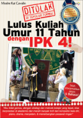 Lulus Kuliah Umur 11 tahun dengan IPK 4!
