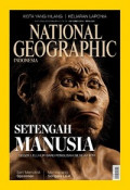 National Geographic Oktober 2015 : Setengah Manusia