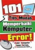 101 Tips Memperbaiki Komputer Error!