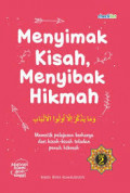 Menyimak Kisah, Menyibak Hikmah