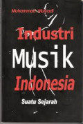 Industri Musik Indonesia Suatu Sejarah