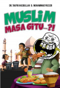 Muslim Masa Gitu ...?!