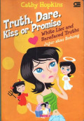 Truth, Dare, Kiss or promise: jujur atau bohong