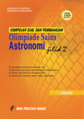 Kumpulan Soal dan Pembahasan Olimpiade Sains Astronomi Jilid 2