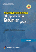 Olimpiade Sains Kebumian Jilid 3 : Kumpulan Soal dan Pembahasan