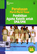 Peruntusan Murid-murid Yesus Pendidikan Agama Katolik Untuk SMA/SMK