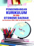 PENGEMBANGAN KURIKULUM DI ERA OTONOMI DAERAH