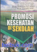 Promosi Kesehatan di Sekolah