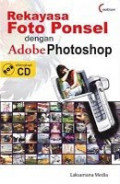 Rekayasa Foto Ponsel dengan Adobe Photoshop