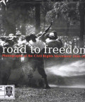 Road To Freedom photographs of the civil rights movement